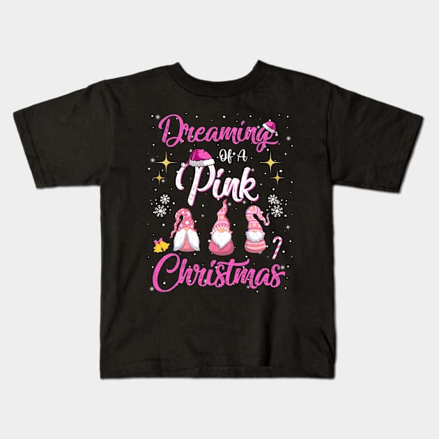 Dreaming Of A Pink Christmas Cute Pink Christmas Gnomes Kids T-Shirt by egcreations